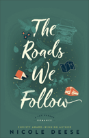 The Roads We Follow 0764242768 Book Cover