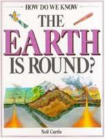 How Do We Know the Earth Is Round? (How Do We Know) 0811438791 Book Cover