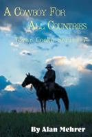 A Cowboy for All Countries: A French Adventure 1985326795 Book Cover