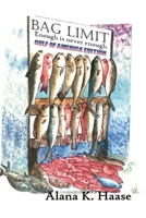 Bag Limit: Enough is Never Enough Gulf of America Edition B0FDJTLLL3 Book Cover