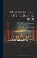 Journal [Aug. 1, 1832 to July 17, 1833]; Volume 2 1020686049 Book Cover