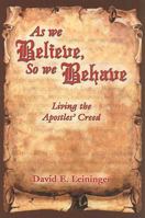 As We Believe, So We Behave 0788025880 Book Cover