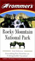 Frommer's Rocky Mountain National Park 0028630858 Book Cover