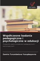 Wspólczesne badania pedagogiczne i psychologiczne w edukacji (Polish Edition) 6208911265 Book Cover
