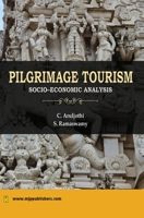 Pilgrimage Tourism: Socio-economic analysis 818094221X Book Cover