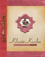 Klassic Koalas: The Book of Valentines and Other Loves, Bw Edition 1542789672 Book Cover