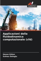 Applicazioni della fluidodinamica computazionale (cfd) 6207336658 Book Cover