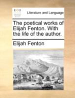 The Poetical Works. with the Life of the Author 1140742604 Book Cover