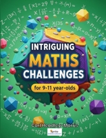 Intriguing Maths Challenges: for 9-11 Year-Olds B0FGY2QXKC Book Cover