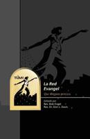 La Red Evangel: Que ninguno perezca 1629323144 Book Cover