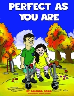 Perfect As You Are: Understanding & Accepting Children with Disabilities 0578406977 Book Cover