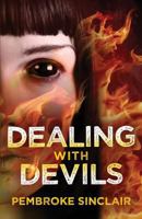 Dealing with Devils 1533259992 Book Cover