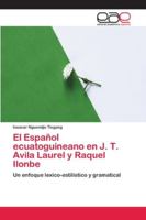 El Español ecuatoguineano en J. T. Avila Laurel y Raquel Ilonbe 6202135239 Book Cover