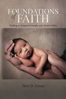 Foundations of Faith 1441561544 Book Cover