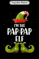 Composition Notebook: I'm the Papa Elf Christmas Matching Family Group Gift Journal/Notebook Blank Lined Ruled 6x9 100 Pages 1708588981 Book Cover