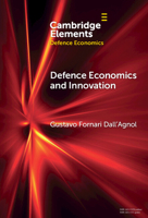 Defence Economics and Innovation: The Political Economy of Large-Scale Defence Projects (Elements in Defence Economics) 1009517341 Book Cover