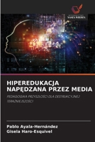 Hiperedukacja NapEdzana Przez Media (Polish Edition) 6200056781 Book Cover