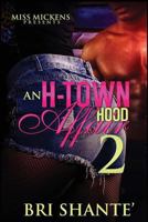 An H-Town Hood Affair 2 153515327X Book Cover