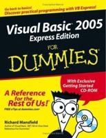 Visual Basic 2005 Express Edition For Dummies (For Dummies (Computer/Tech)) 0764597051 Book Cover