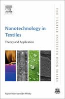 Nanotechnology in Textiles: Theory and Application 0081026099 Book Cover