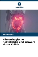 Hämorrhagische Rektokolitis und schwere akute Kolitis 6205976579 Book Cover