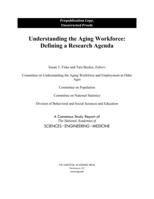 Understanding the Aging Workforce: Defining a Research Agenda 0309493870 Book Cover