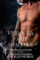 Dreams and Shadows: M/M Wolf Shifter Paranormal Romance B08MHPYNTQ Book Cover