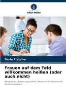 Frauen auf dem Feld willkommen hei�en (oder auch nicht) 620296426X Book Cover