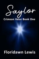 Crimson Valor: Saylor B0FZH7XSY7 Book Cover