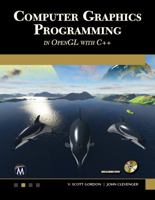 Computer Graphics Programming in OpenGL Using C++ 1683922212 Book Cover