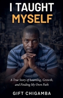 I Taught Myself B0GX5MNBCC Book Cover