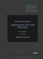 Cases and Materials on Arbitration Law and Practice (American Casebook Series) 0314911421 Book Cover