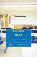 A Discipline Divided: Sociology in American High Schools 0739117319 Book Cover