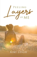 Peeling Layers of Me 164620980X Book Cover