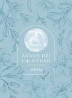 2026 Agnus Dei Planner and Calendar 150513627X Book Cover