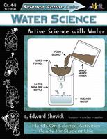 Water Science: Active Science with Water (Science Action Labs) 1573101451 Book Cover