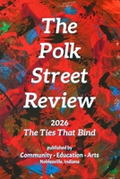 The Polk Street Review 2026: The Ties That Bind 1105887375 Book Cover
