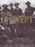 The Unwept: Black American Soldiers and the Spanish-American War 1881320626 Book Cover