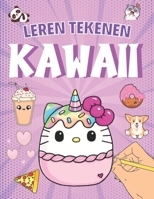 Leren tekenen kawaii: Stap-voor-stap kindertekenboek - Leuk cadeau-idee voor creatieve kinderen B0BW2MGX65 Book Cover