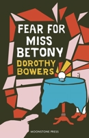 Fear And Miss Betony (Rue Morgue Vintage Mystery) 0915230860 Book Cover