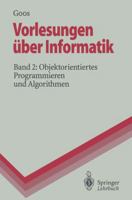 Vorlesungen Uber Informatik: Band 2: Objektorientiertes Programmieren Und Algorithmen 3540244034 Book Cover