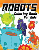 Robot Coloring Book for Kids Vol.1 1539743632 Book Cover