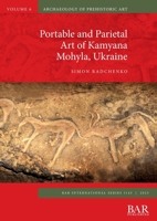 Portable and Parietal Art of Kamyana Mohyla, Ukraine 1407353853 Book Cover
