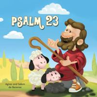 Psalm 23: Bible Chapters for Kids: Volume 1 162387095X Book Cover