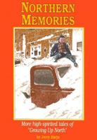 Northern Memories (Northern) 0967020573 Book Cover