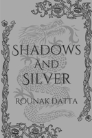 Shadows And Silver B0F3W8YGC8 Book Cover