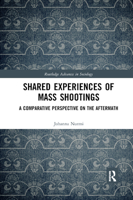 Shared Experiences of Mass Shootings: A Comparative Perspective on the Aftermath 036788433X Book Cover