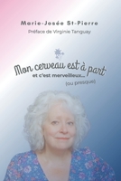 Mon cerveau est à part, et c'est merveilleux... (ou presque) (French Edition) B0FHPRYXTK Book Cover