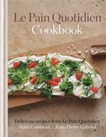 Le Pain Quotidien Cookbook 1845337484 Book Cover