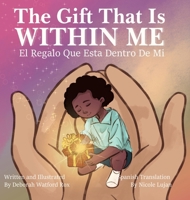 The Gift That Is Within Me B0DS4GC1VR Book Cover